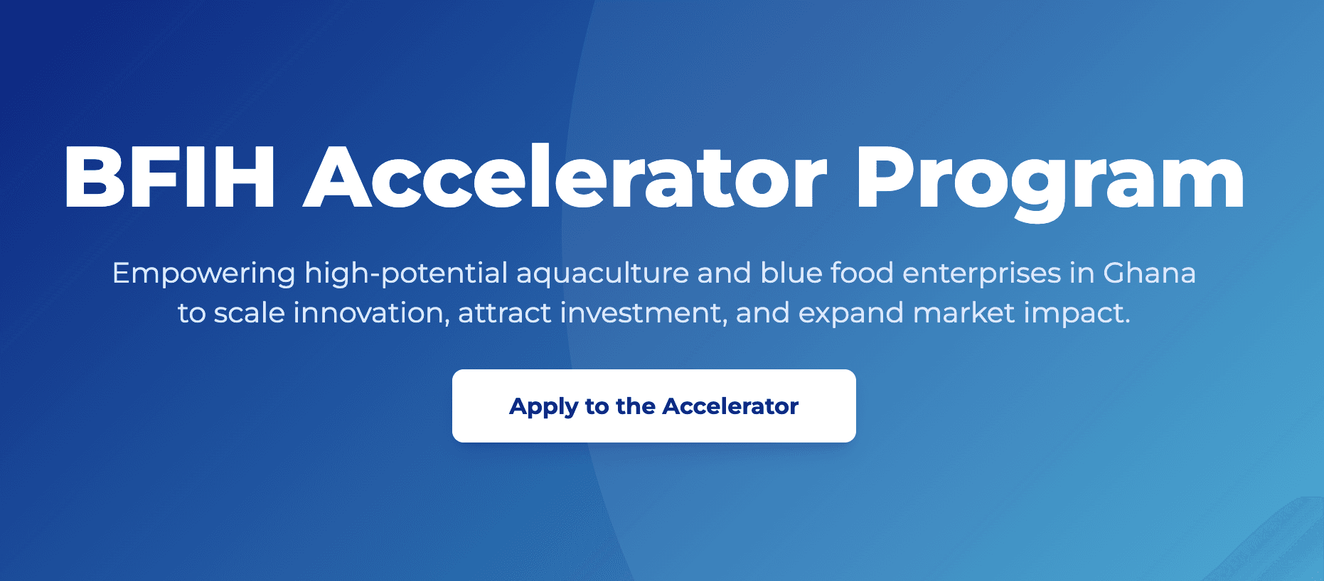 Blue Food Innovation Hub Accelerator Program – 1st Cohort