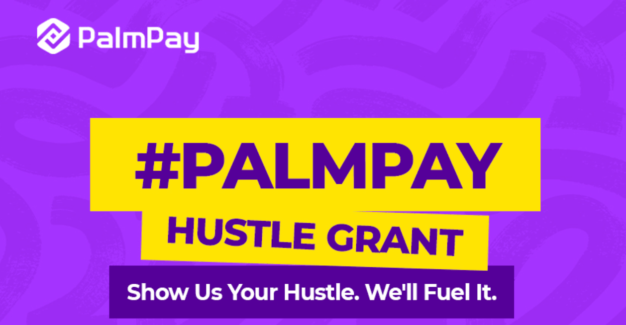 PalmPay Hustle Grant
